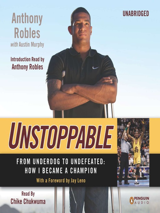 Title details for Unstoppable by Anthony Robles - Wait list